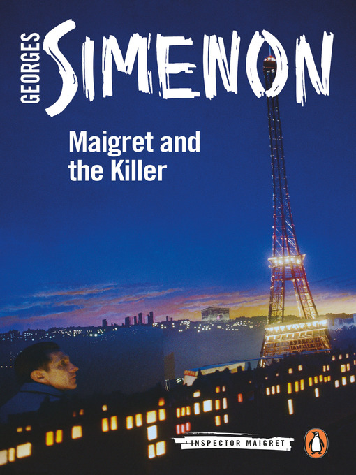 Title details for Maigret and the Killer by Georges Simenon - Wait list